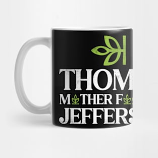 Thomas MFing Jefferson Mug